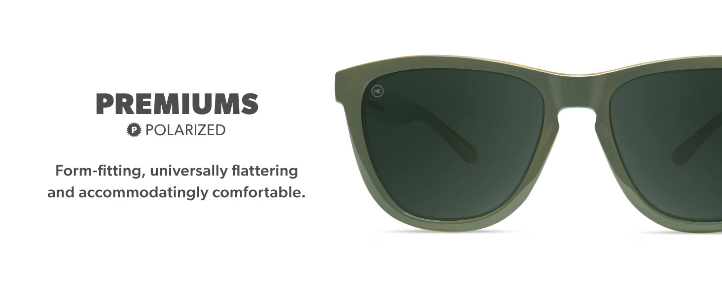 Premiums Frame Features: comfortable fit and polarized lenses