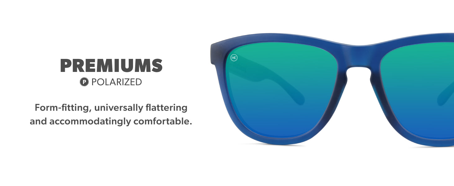 Premiums Frame Features: comfortable fit and polarized lenses