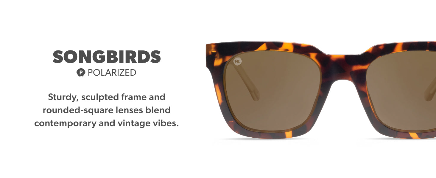 Songbirds Sunglasses Features: Polarized Lenses